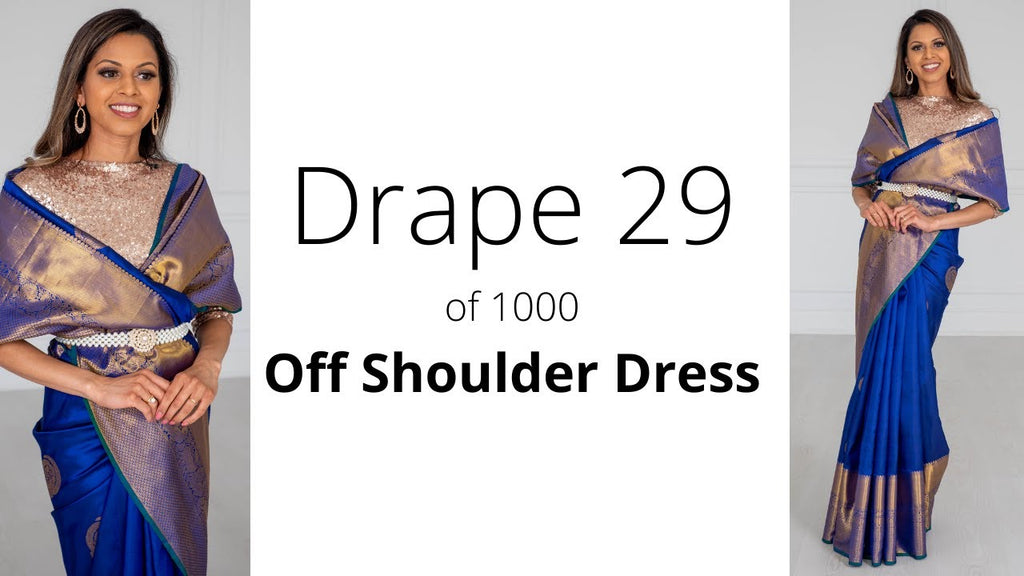 How to Drape A Saree | The Off Shoulder Dress Drape