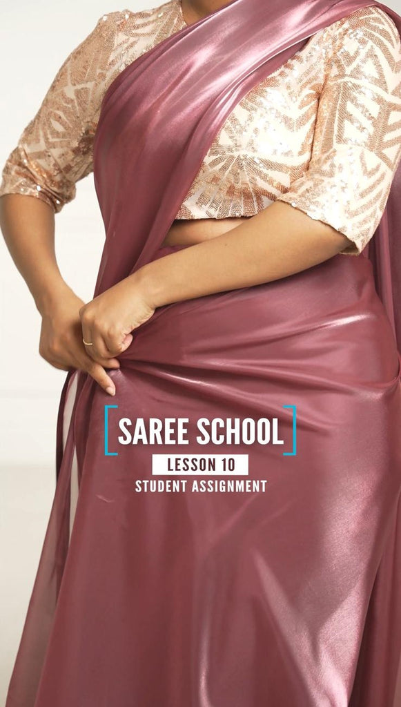 Student Assignment - Saree School Lesson 10 | Saree Hacks