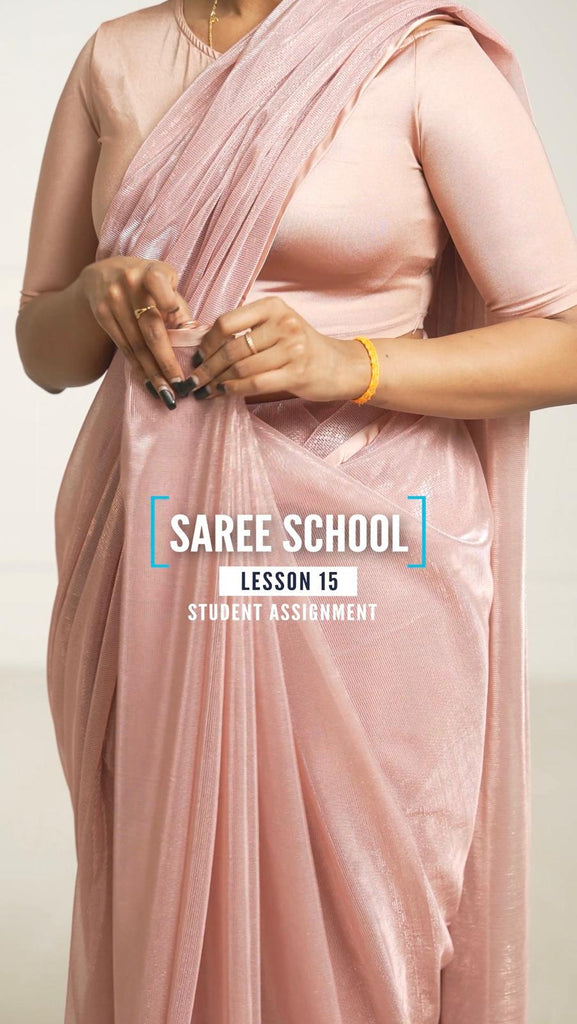 Student Assignment - Saree School Lesson 15 | Saree Hacks